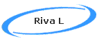 Riva L