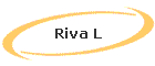 Riva L